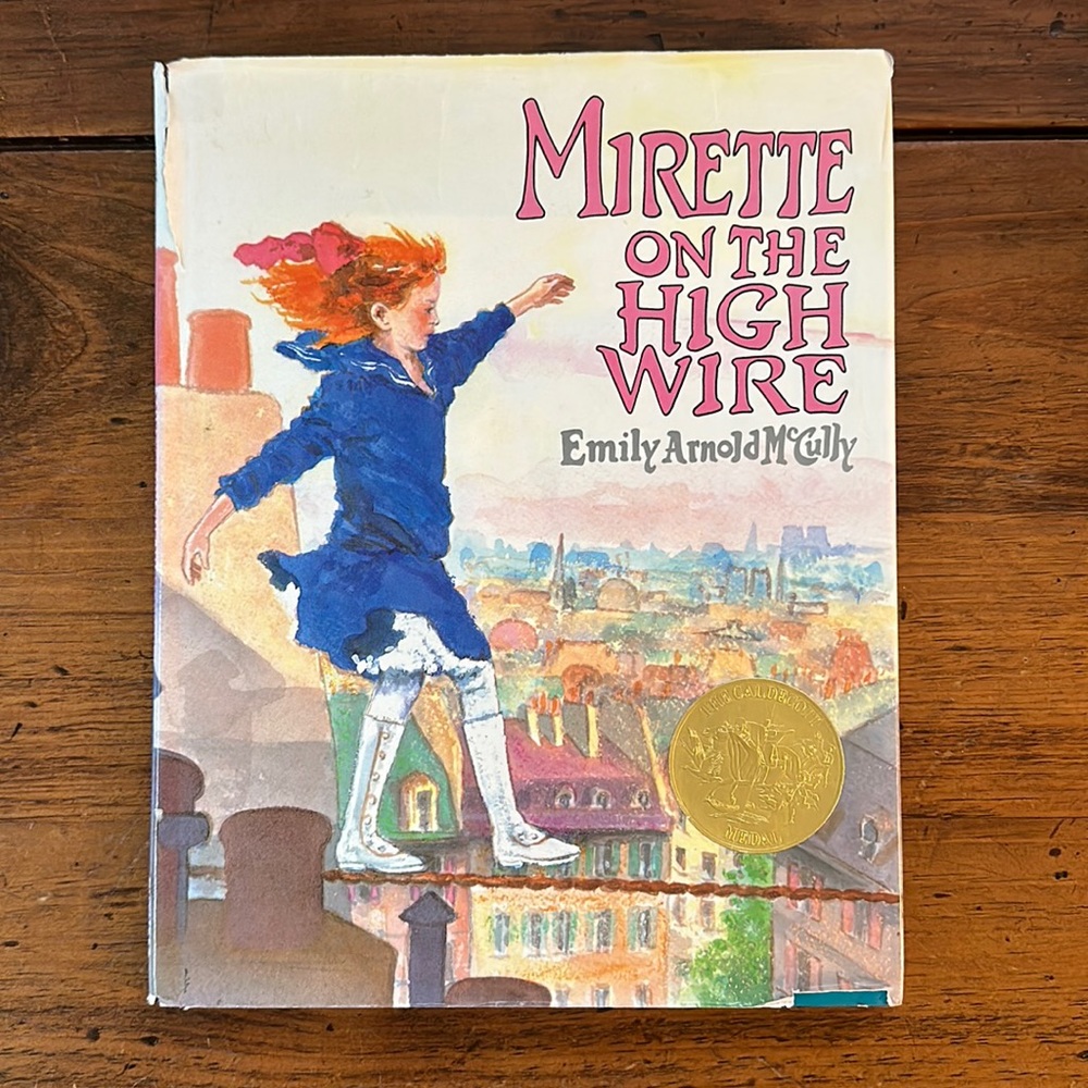 Mirette on the High Wire by Emily Arnold McCully - Hardcover Illustrated Book